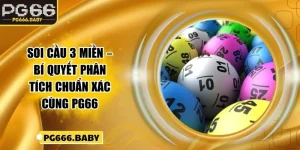 Soi Cầu 3 Miền